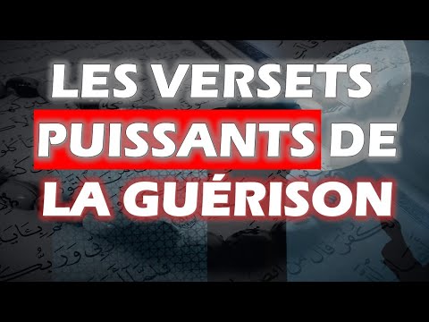 LES VERSETS PUISSANTS DE LA GUÉRISON - AYAT CHIFA