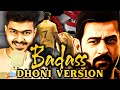 BADASS Thala Dhoni Version Full Song SSK