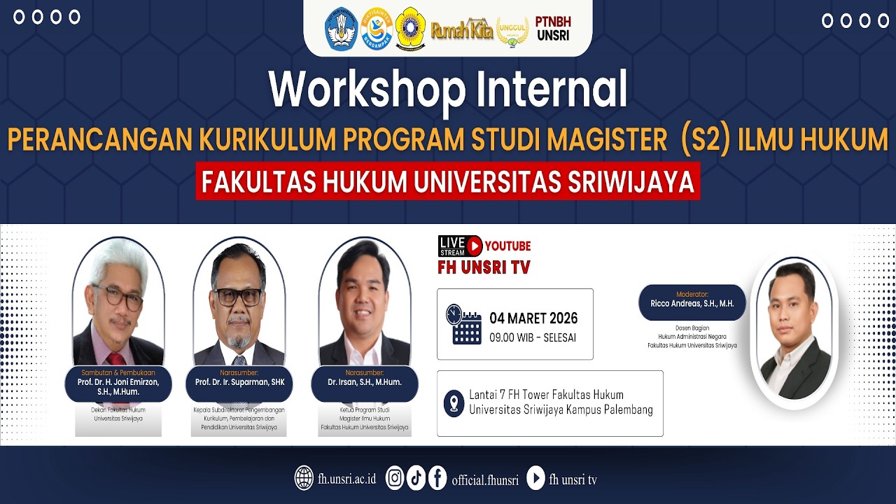 Workshop Internal Perancangan Kurikulum Program Studi Magister (S2) Ilmu Hukum FH UNSRI