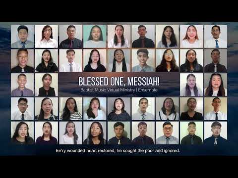 Blessed One, Messiah! | Baptist Music Virtual Ministry | Ensemble