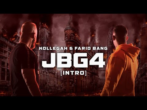 Kollegah & Farid Bang ✖️ JBG4 INTRO ✖️