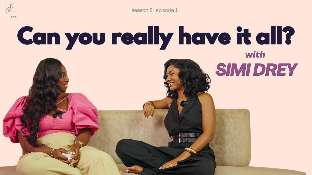 Can You Have it All With Simi Drey