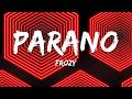 Frozy Parano Lyrics Ft DDB