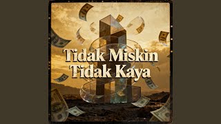Download lagu Tidak Miskin Tidak Kaya mp3 Download lagu Tidak Miskin Tidak Kaya mp3