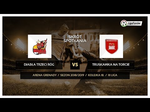 Liga Fanów: Diabła Trzeci Róg - Truskawka Na Torcie ( wiosna 2019 )
