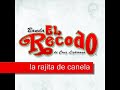 la rajita de canela--banda el recodo