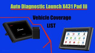 Scanner tool 2025 Auto Diagnostic Launch X431 Pad I ii  Vehicle Coverage list