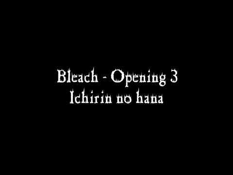 Bleach Opening 3 Full - Ichirin no Hana (Lyrics)