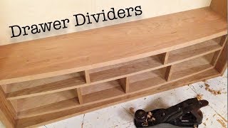 Building Curved Drawer Dividers for the Tool Cabinet - Part 3 - Cabinetmaking