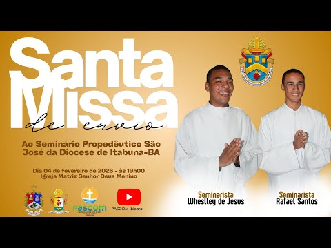 Santa Missa de Envio dos Seminaristas Rafael e Wheslley - 04/02/2026