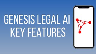 Genesis Legal AI Key Features
