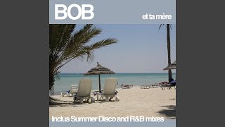 Et ta mère (Radio Edit)