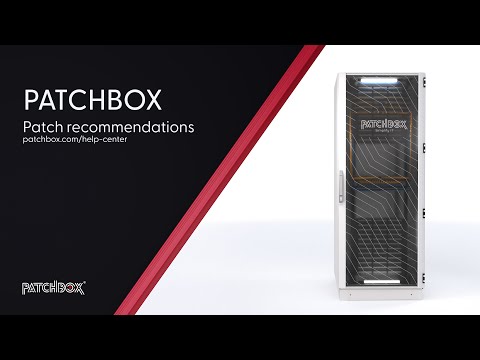PATCHBOX Patch Recommendations | PATCHBOX Help Center