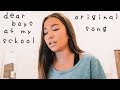 dear boys/people at my school.. || original song by Caroline Manning