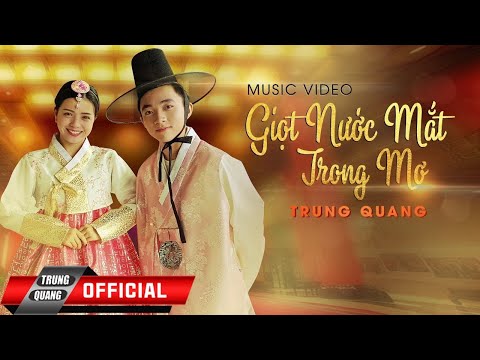 Giọt nước mắt trong mơ - Trung Quang