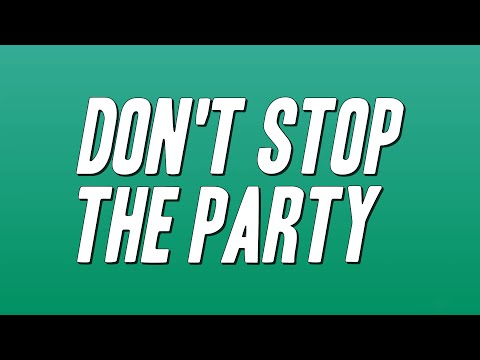 Pitbull - Don't Stop the Party ft. TJR (Lyrics)