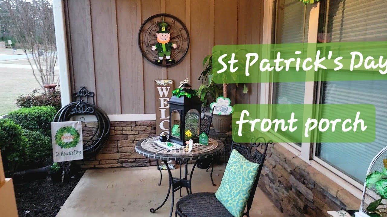 Luck of the Irish: Ultimate St. Patty's Porch Decor
