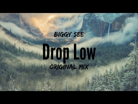 Biggy See - Drop Low (Original Mix)