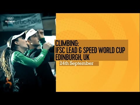 Upcoming Event Trailer - IFSC World Cup Edinburgh 2017