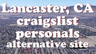Craigslist Lancaster, CA personals