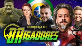 OS BRIGADORES - A VERSÃO BRASILEIRA DOS VINGADORES