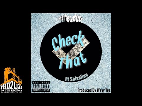 Sir Cloud ft. Salsalino - Check That (Prod.By Wavy Tre) [Thizzler.com Exclusive]