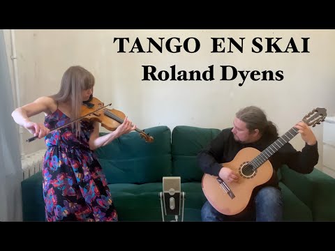 R. Dyens - Tango en Skaï  (violin & guitar duet)