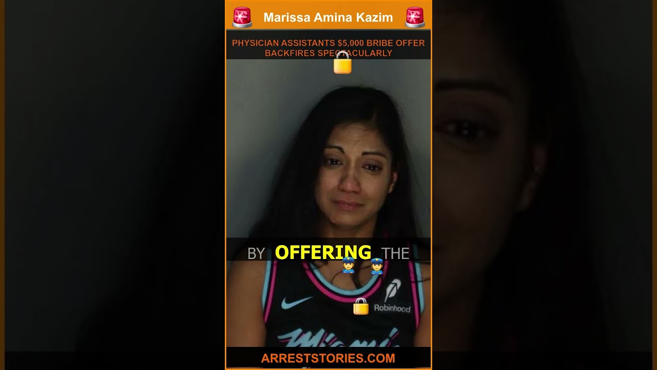 PHYSICIAN ASSISTANTS $5,000 BRIBE OFFER BACKFIRES SPECTACULARLY