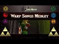 Zelda Ocarina Of Time Warp Songs Medley Remake