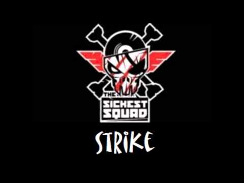 The Sickest Squad - Strike (feat. Lenny Dee)