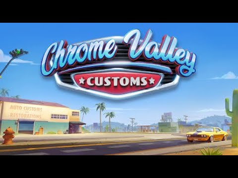 Chrome Valley Customs Gameplay Walkthrough