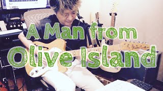 A Man from Olive Island【Hidehisa Sasaki Online Guitar Studio】