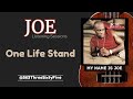 One Life Stand by Joe | LISTENING SESSIONS