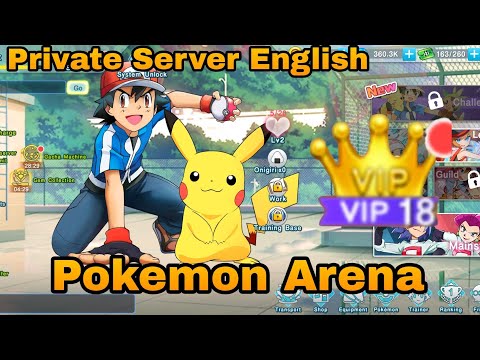 Pokemon Arena P-Server English VIP 18 Max - Free Hero SS + Full Reward & More