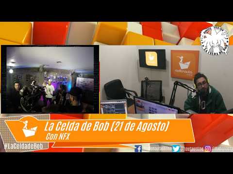 La Celda de Bob (21 de Agosto). Con NFX