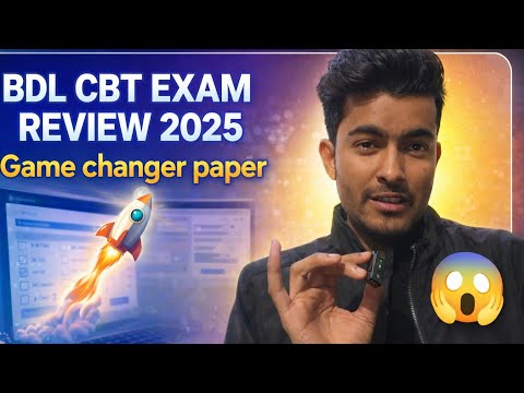 BDL CBT Exam Review 2025 || Game Changer or Not