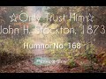 Only Trust Him / John H. Stockton, 1873