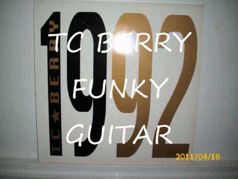 TC BERRY FUNKY GUITAR