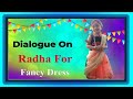 Radha Dialogue or Speech for Fancy Dress Competition in English || #Jeevani'spage