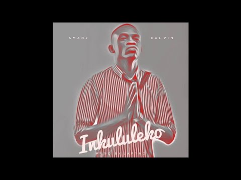 Amany & Cal Vin - Inkululeko [Official Audio]
