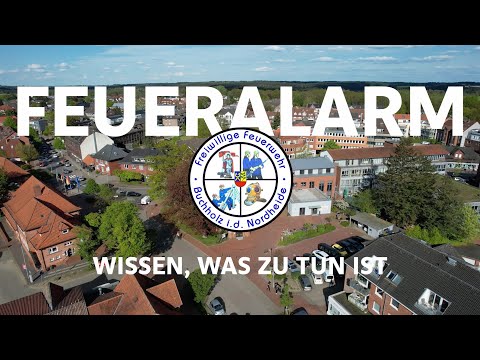 Feueralarm – Wissen was zu tun ist! Ein Film der Brandschutzerziehung der FF Buchholz