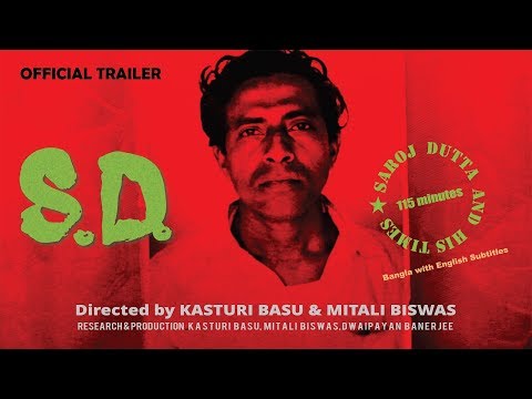 SD: Saroj Dutta and His Times (2018) - Official Trailer