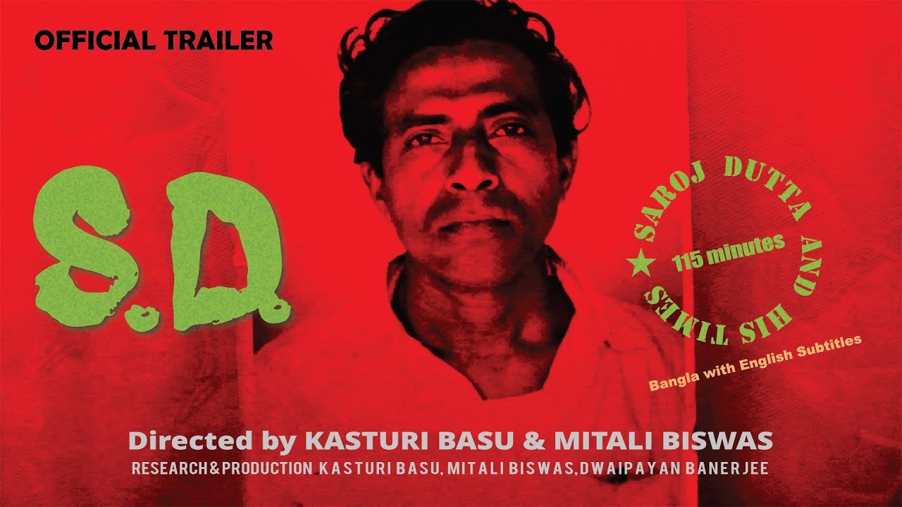 SD: Saroj Dutta and His Times (2018) - Official Trailer