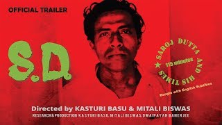 S.D. : Saroj Dutta and His Times trailer