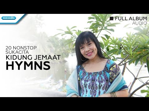 20 nonstop Sukacita Kidung Jemaat - HYMNS - Herlin Pirena (Audio full album)