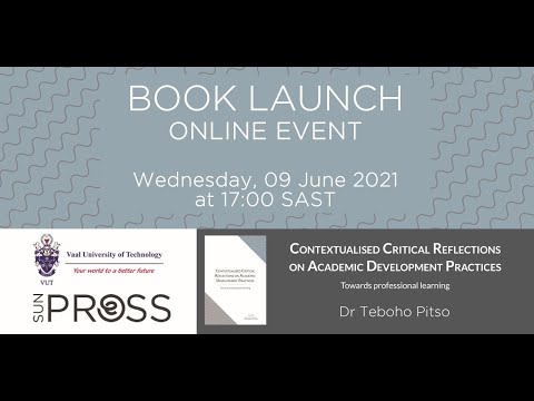 Book Launch: 'Contextualised Critical Reflections on Academic Development Practices'