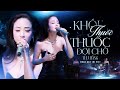 KHÓI THUỐC ĐỢI CHỜ THU HẰNG Giọng Ca Mới Lạ Chinh Phục Khán Giả Yêu Nhạc Hoa
