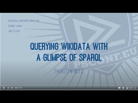 Querying Wikidata with a glimpse of SPARQL - Thorsten Butz - PSCONFEU 2020