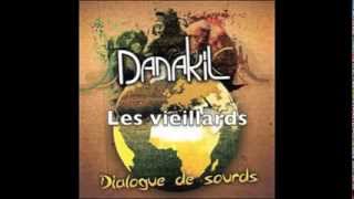 Danakil   Les vieillards album 'Dialogue de sourds' OFFICIEL