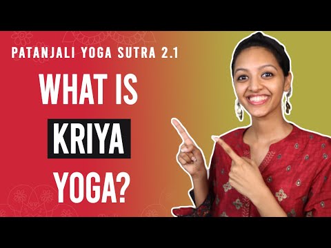 Patanjali Yoga Sutra 2.1 - What Is Kriya Yoga? | Yoga Teacher Training | Anvita Dixit